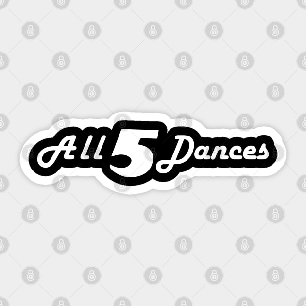 All 5 Dances Sticker by RetroFreak